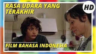 Rasa udara yang terakhir | L'ultimo sapore dell'aria