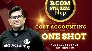 B.com 6th Sem  Cost Account |  One shot complete syllabus