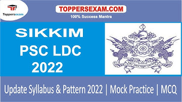 SIKKIM PSC LDC Online Test Series 2022 | Update Syllabus & Pattern |  Solved Paper | Study Material