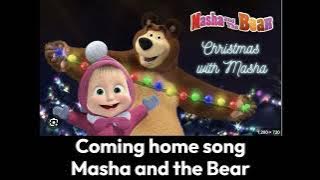 Coming home song Masha and the Bear