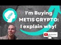 Metis crypto: WHY I am ACCUMULATING METIS during the BEARISH TIMES! OH Yeah!