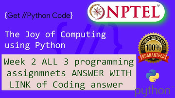 NPTEL The Joy of Computing using python week 2 all 3 programming assignment answer with link of code