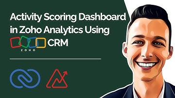 Activity Scoring Dashboard in Zoho Analytics Using Zoho CRM
