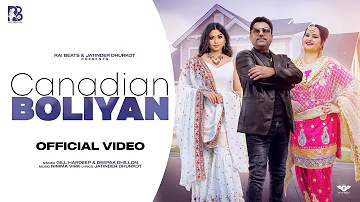 Canadian Boliyan | Gill Hardeep | Deepak Dhillon |Jatinder Dhurkot|JCee Dhanoa New Punjabi Song 2021