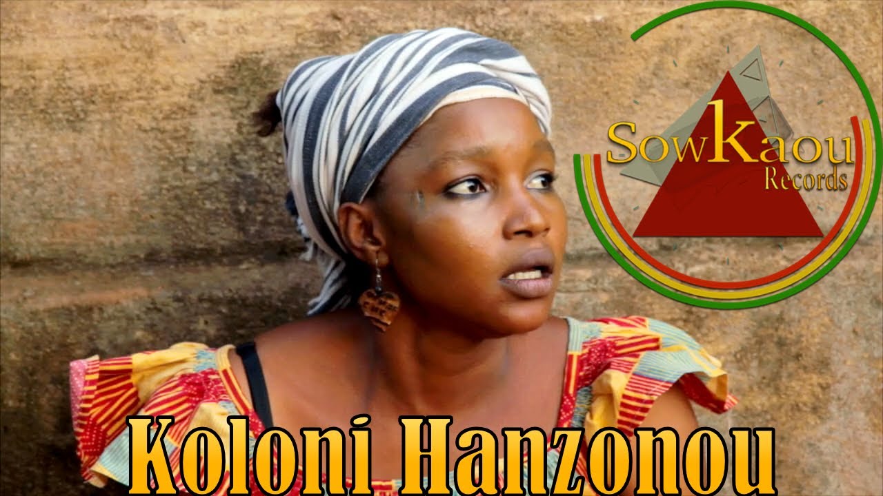 Hanzonou , Kadi & Zèkètè - Koloni Hanzonou