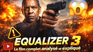 Equalizer 3 | Le film complet analysé et expliqué