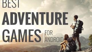 BEST FREE ADVENTURE GAMES FOR ANDROID screenshot 3