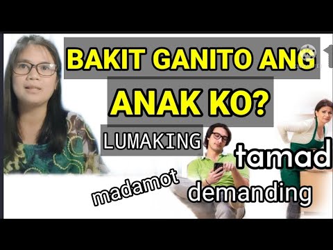 Video: Bakit Ganito Ang Anak Ko?