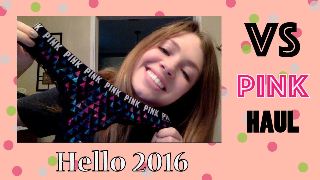 HAUL - VS PINK, helloooo 2016
