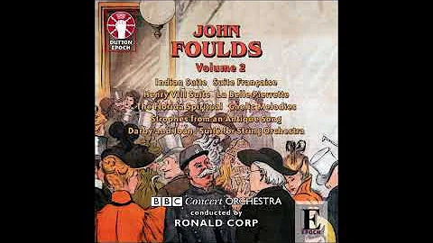 John Foulds : Indian Suite for orchestra (1932-35)