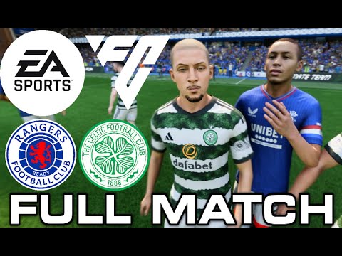 FC 24 RANGERS VS CELTIC | OLD FIRM DERBY | FULL MATCH #EAFC24 #FC24 ...