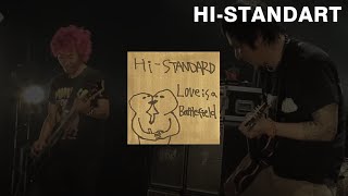 HI-STANDART - LOVE IS BATTLEFIELD (FULL ALBUM)