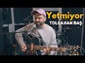 Tolgahan ba  yetmiyor ileke akustik cover