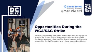DC Buzz August Zoom Series: Opportunities During the WGA/SAG Strikes