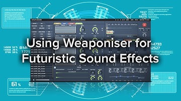 Using Weaponiser for Futuristic Sound Effects