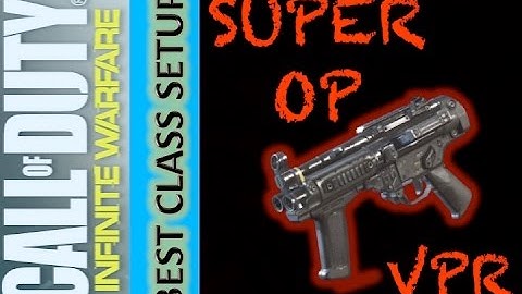 Best Class Setup - VPR (OP)