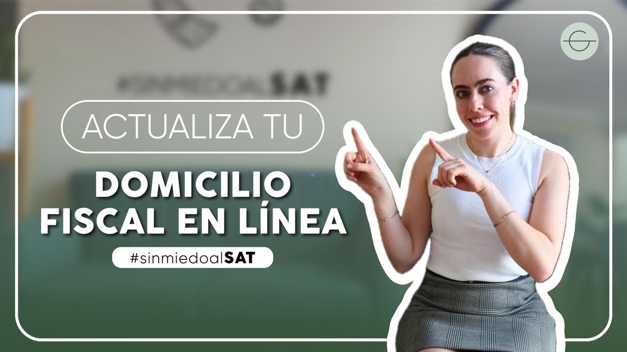 Como Actualizar mi domicilio fiscal en línea  [TUTORIAL 2025]