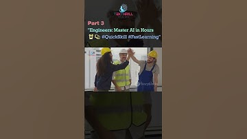 Engineers: Master AI in Hours ⏰📚 #QuickSkill #FastLearning PART 3