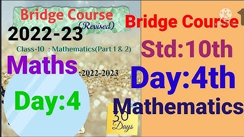 10th||Mathematics||Bridge Course||2022-23 ||Day:4th||English & SemiEnglish||Maths, Class 10,Day:4