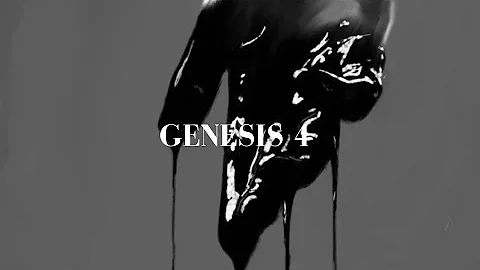 Genesis 4 - Cain and Abel