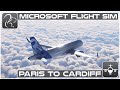 Paris to Cardiff - Microsoft Flight Simulator - Airbus A320neo (LFPG-EGFF)