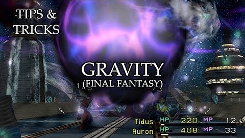 Tips & Tricks - Gravity (Final Fantasy) - RPG Maker MV