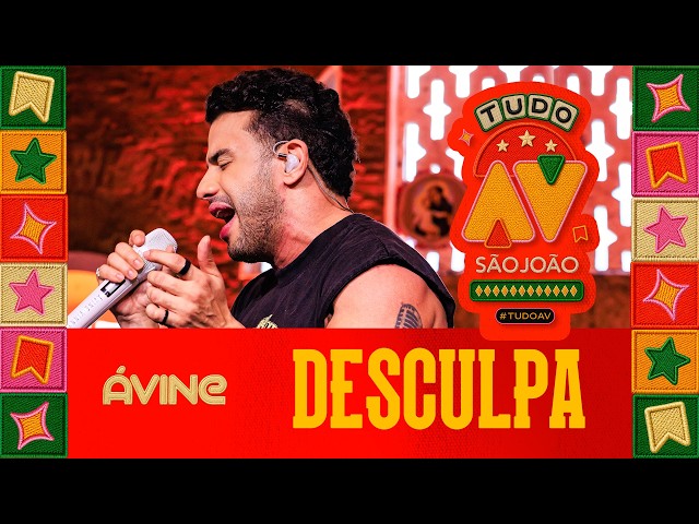 DESCULPA – Ávine Vinny (Tudo AV em Gravatá/PE)