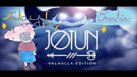 Orestia playing Jotun Valhalla Edition for the first time