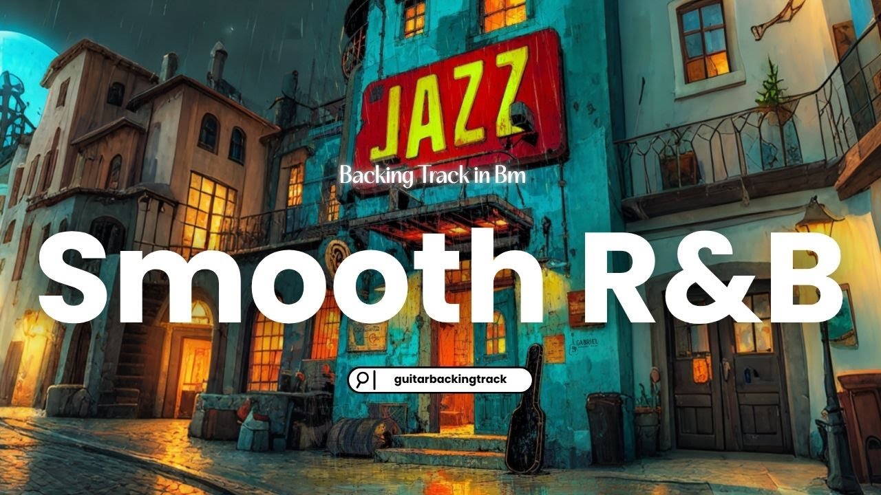 Smooth Jazz R&B Backing Track in Bm | Chill Groove for Guitar Practice