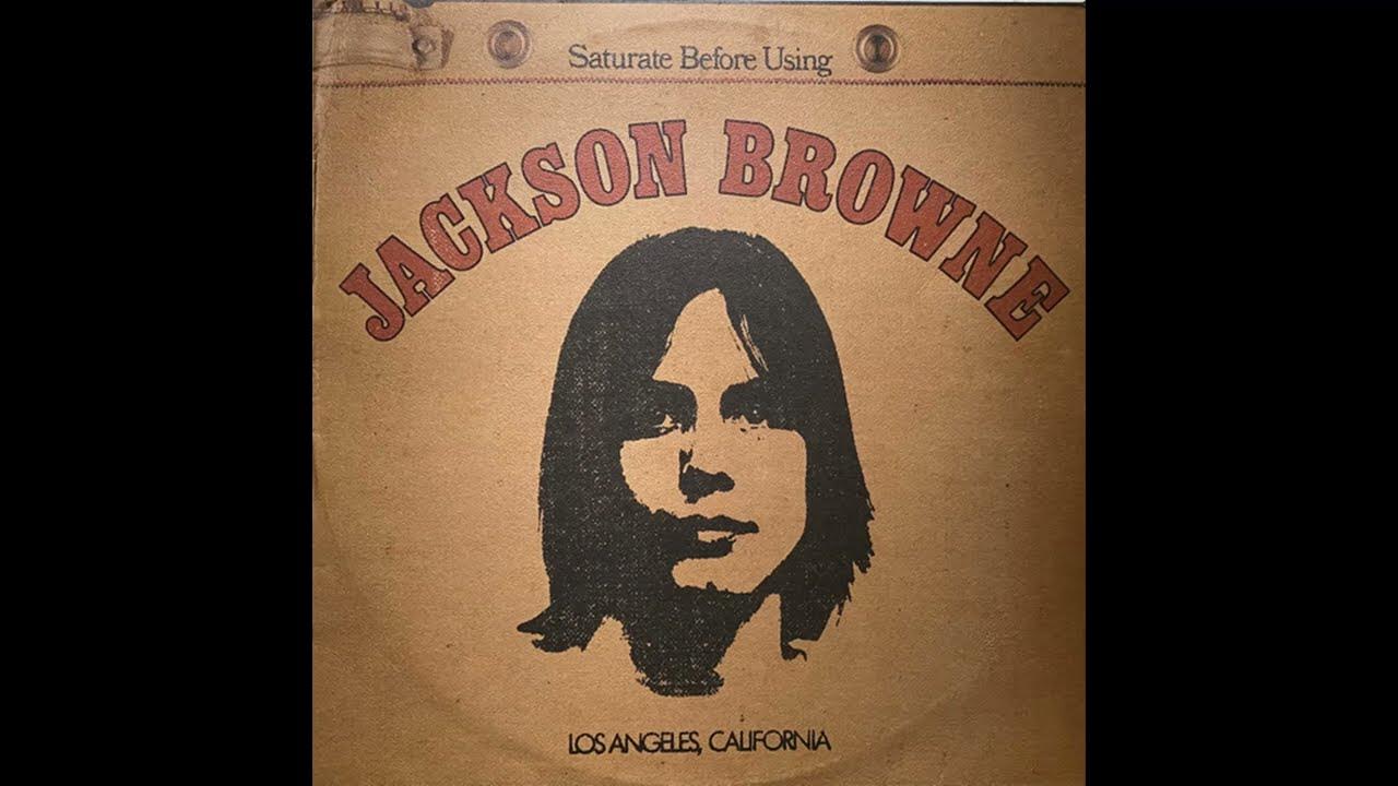 Jackson Browne Jackson Browne (1972) Part 1 (Full Album) YouTube