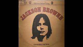 Jackson Browne - Jackson Browne (1972) Part 1 (Full Album)