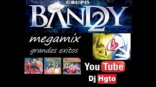 Bandy2 - Enganchados Megamix (Dj Hgto)