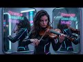 Electro Violin Melodic | Modern Electro & Violin Fusion