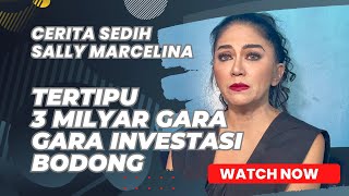 Sally Marcelina Ditipu Investasi Bodong Rugi 3 Milyar