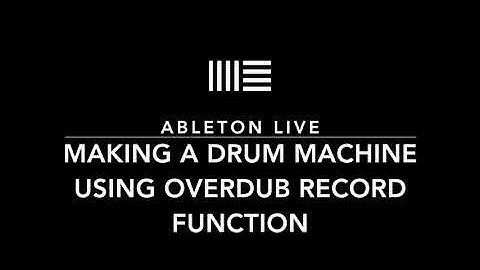 Making a Drum Machine using Overdub Record function. Easy Ableton Live Tips.