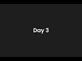 Day 3