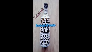 Tribal Art/ Best out of waste/ warli art/ Bottle painting