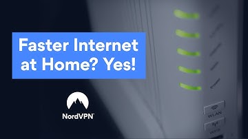How to have faster Internet at home | NordVPN
