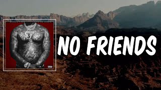 Lyric: No Friends by EST Gee