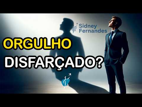 Orgulho disfarçado?  Fagulhas de Luz com Sidney Fernandes