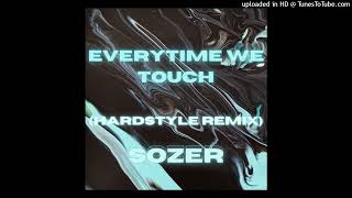 everytime we touch (Hardstyle) Resimi