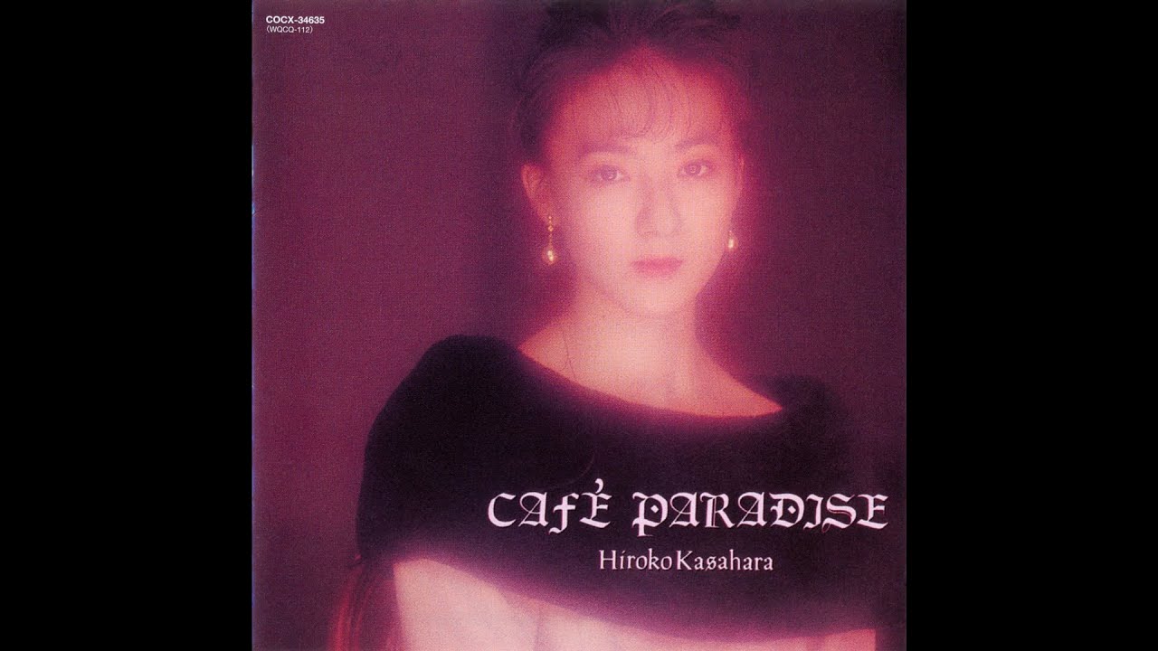 Kasahara Hiroko (笠原弘子) - L'EXPRESS FANTAISIE(1993) - YouTube