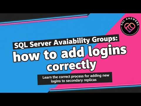 SQL Server Availability Groups: how to add logins correctly