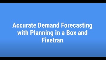 Accurate Demand Forecasting with Planning in a Box and Fivetran | Pluto7 | Google Cloud | Fivetran
