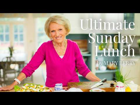 The Ultimate Sunday Lunch | 2 Hours of Mary Berry