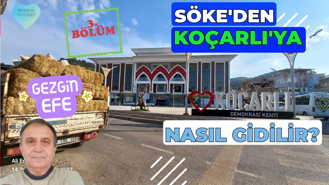 Söke'den Koçarlı'ya nasıl gidilir? 3. bölüm | Turkin Uutiset ᴴᴰ