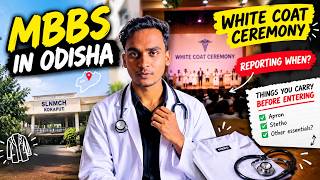 MBBS in Odisha | College Reporting ? White Coat Ceremony & Things to Carry