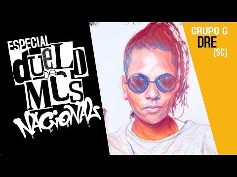 Drê Araújo(SC) - Grupo G - Duelo de MCs Nacional 2018 | Portal Batalha de Rima