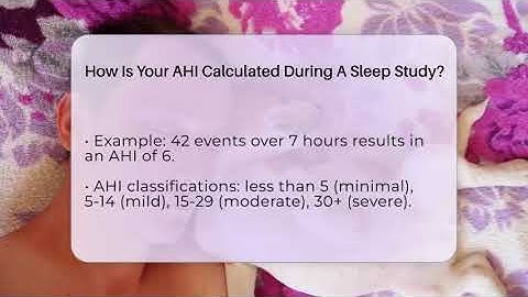 How Is Your AHI Calculated During A Sleep Study? - Sleep Apnea Support Network