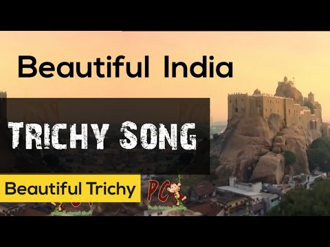 Trichy Song